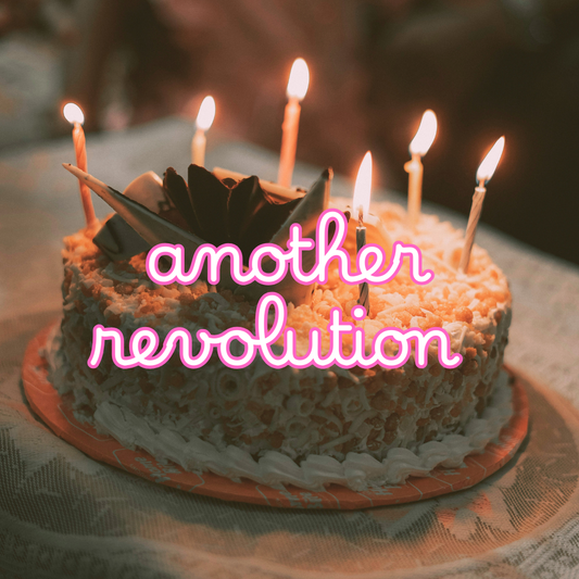 Another Revolution [Cake Batter - Iris - Apple Blossom - New Books - Blown Out Candles - Buttercream]]