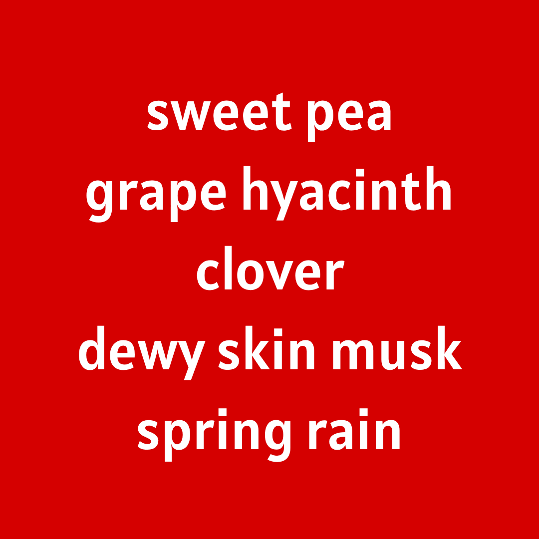 Rain Dance [Sweet Pea - Grape Hyacinth - Clover - Dewy Skin - Rain]